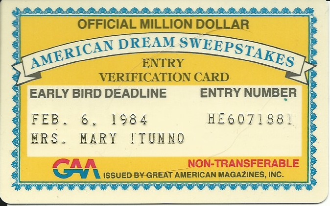 Mary ITunno's Official Million Dollar Entry Verification Card.  Yeah, right.